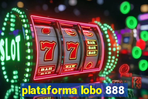 plataforma lobo 888